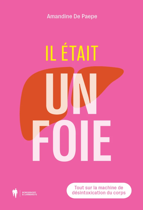 Il était un foie – Amandine De Paepe – boek cover