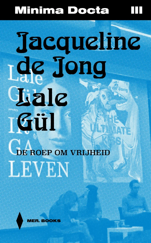 Jacqueline de Jong & Lale Gül – Jeroen Laureyns – boek cover