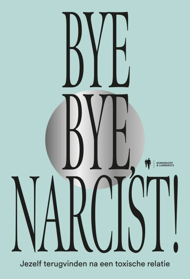 Bye Bye Narcist – Ilke Verherstraeten – boek cover