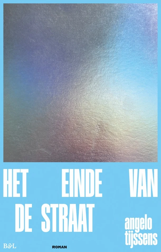 Het einde van de straat – Angelo Tijssens – boek cover
