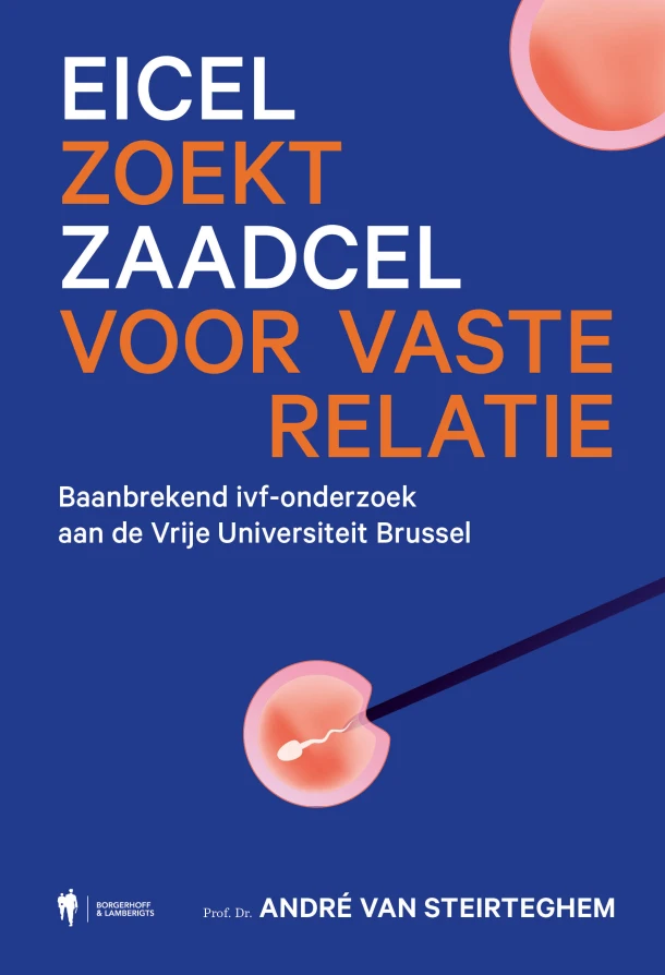Eicel zoekt zaadcel voor vaste relatie – André Van Steirteghem – boek cover
