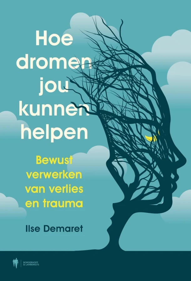 Hoe dromen jou kunnen helpen – Ilse Demaret – boek cover