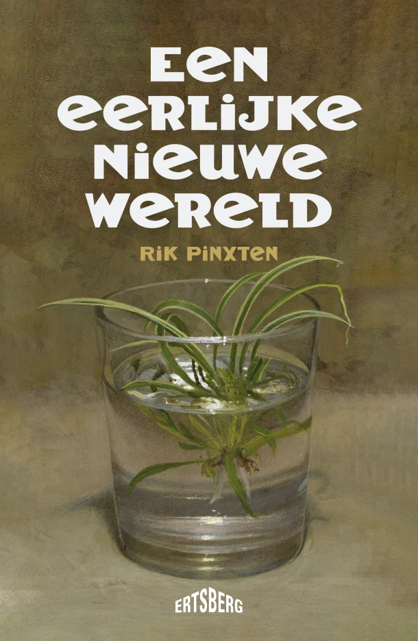 Een eerlijke nieuwe wereld – Rik Pinxten – boek cover