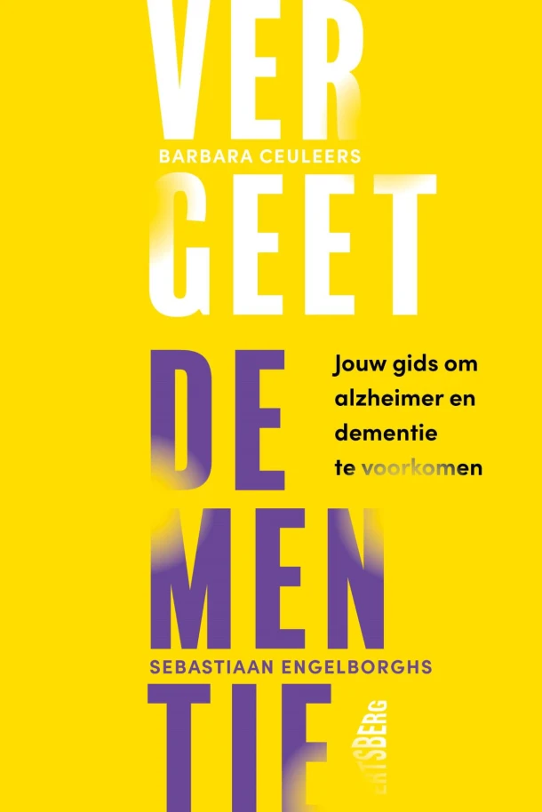 Vergeet dementie! – Barbara Ceuleers – boek cover