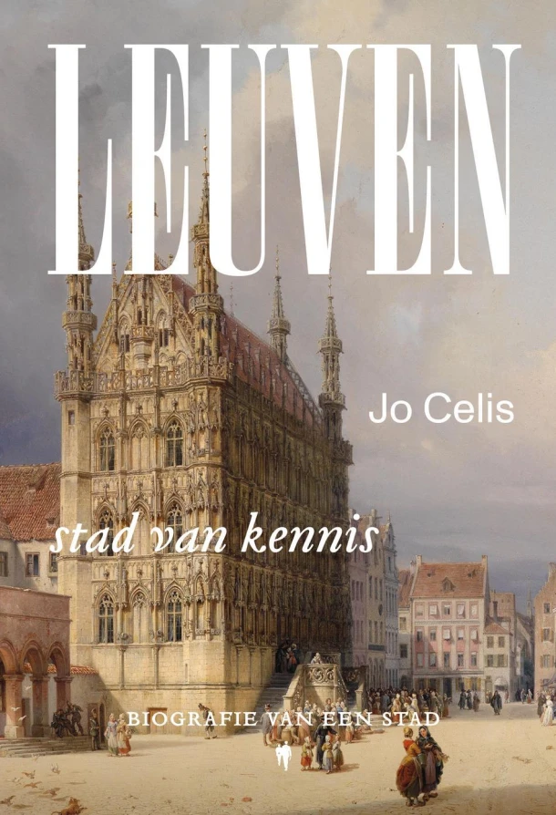 Leuven, stad van kennis – Jo Celis – boek cover