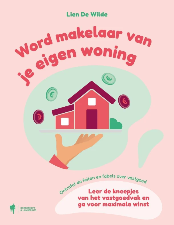 Word makelaar van je eigen woning – Lien De Wilde – boek cover