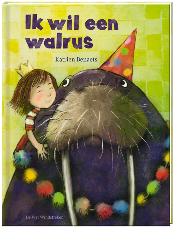 Ik wil een walrus – Katrien Benaets – boek cover