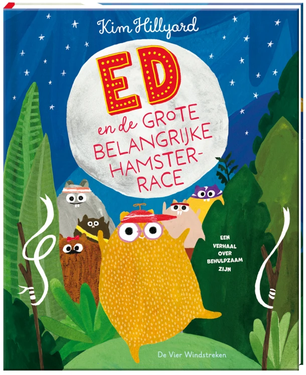 Ed en de grote belangrijke hamsterrace – Kim Hillyard – boek cover