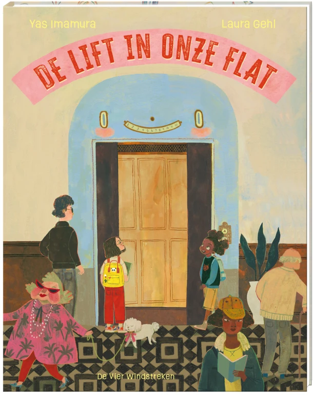 De lift in onze flat – Laura Gehl – boek cover
