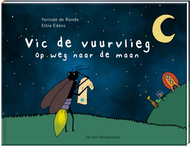 Vic de Vuurvlieg op weg naar de maan – Ettie Edens – boek cover