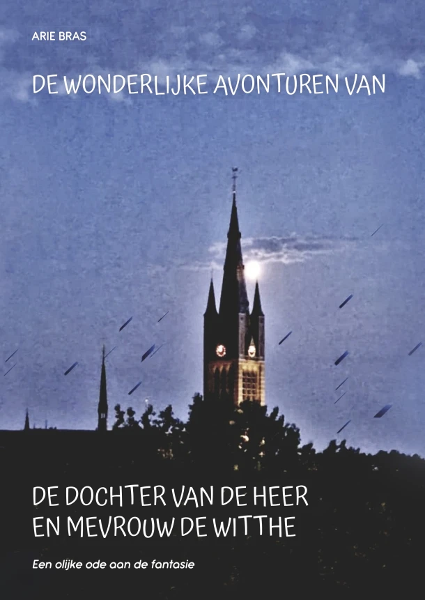 De wonderlijke avonturen van de dochter van de heer en mevrouw De Witthe – A Bras – boek cover