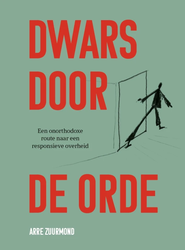 Dwars door de orde – Arre Zuurmond – boek cover