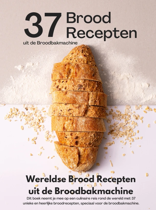 Wereldse Brood Recepten uit de Broodbakmachine – Andries B.V. – boek cover
