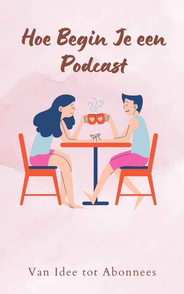 Hoe Begin Je een Podcast – Andries B.V. – boek cover