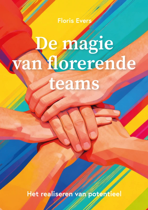 De magie van florerende teams – Floris Evers – boek cover