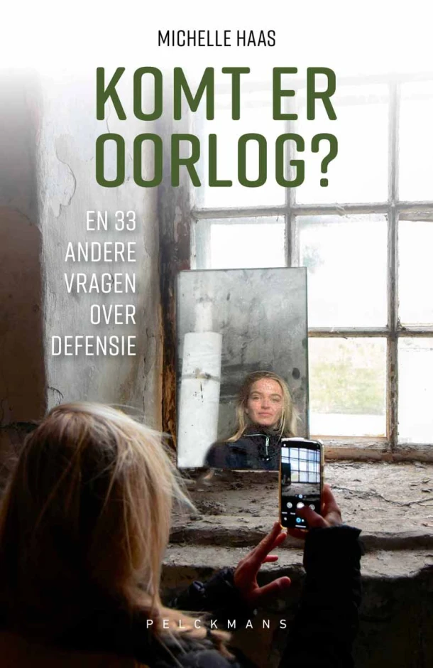 Komt er oorlog? En 33 andere vragen over defensie – Michelle Haas – boek cover