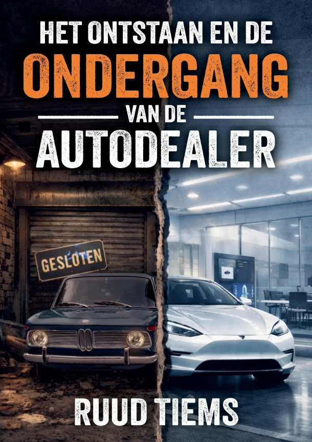 Het ontstaan en de ondergang van de autodealer – Ruud Tiems – boek cover