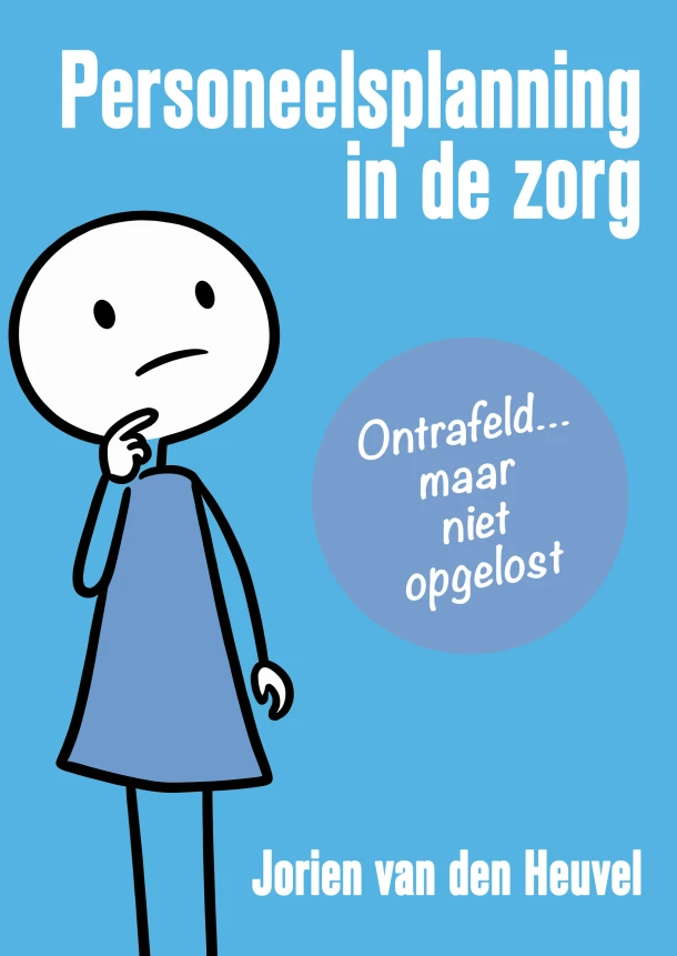 Personeelsplanning in de zorg – Jorien van den Heuvel – boek cover