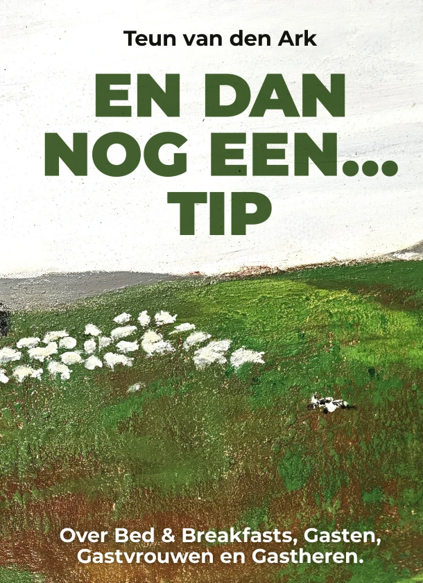En dan nog een tip – Teun van den Ark – boek cover