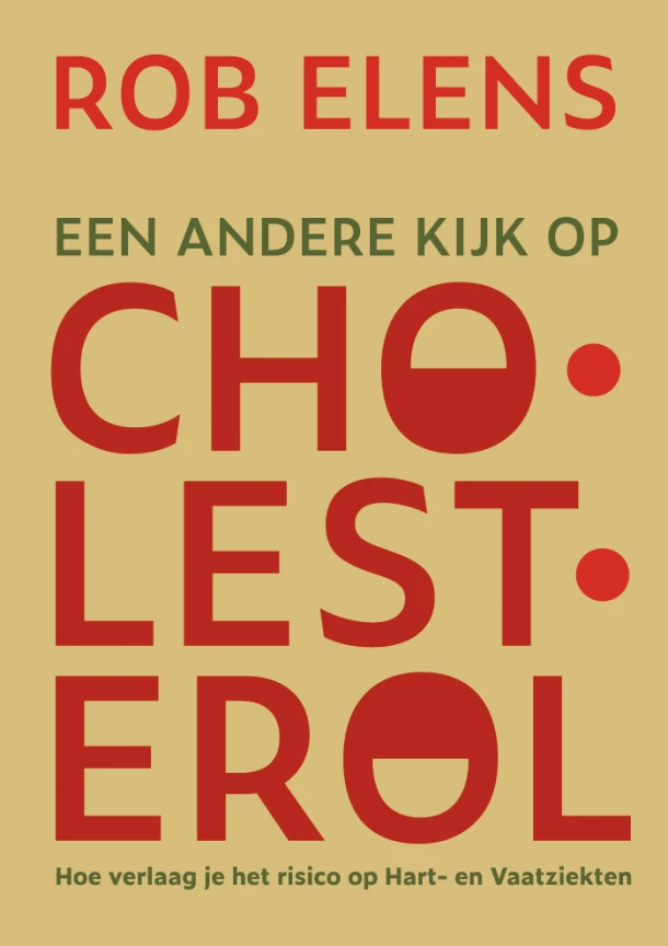 Een andere kijk op Cholesterol – Rob Elens – boek cover