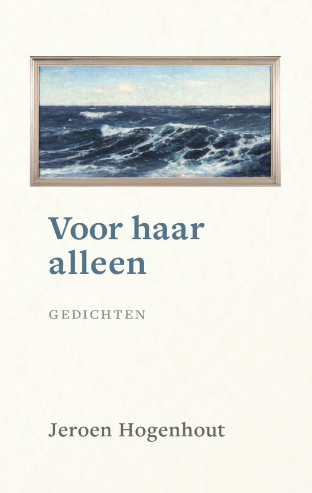 Voor haar alleen – Jeroen Hogenhout – boek cover