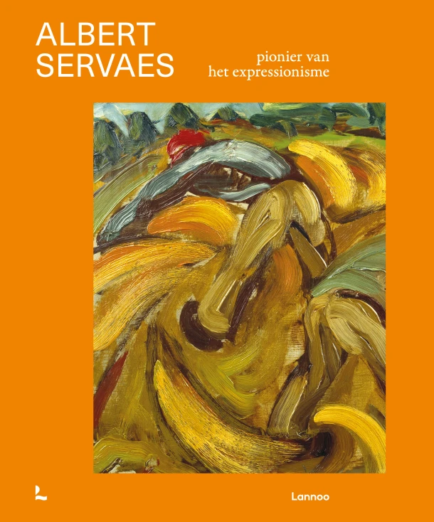 Albert Servaes. Pionier van het expressionisme – Wim Lammertijn – boek cover