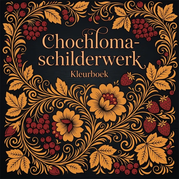 Chochloma-schilderwerk – B.V. Waries – boek cover