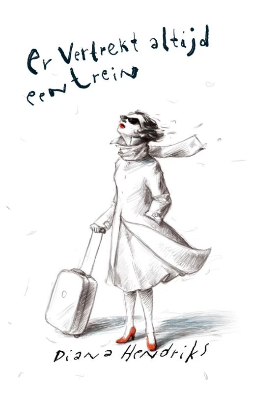 Er vertrekt altijd een trein – Diana Hendriks – boek cover