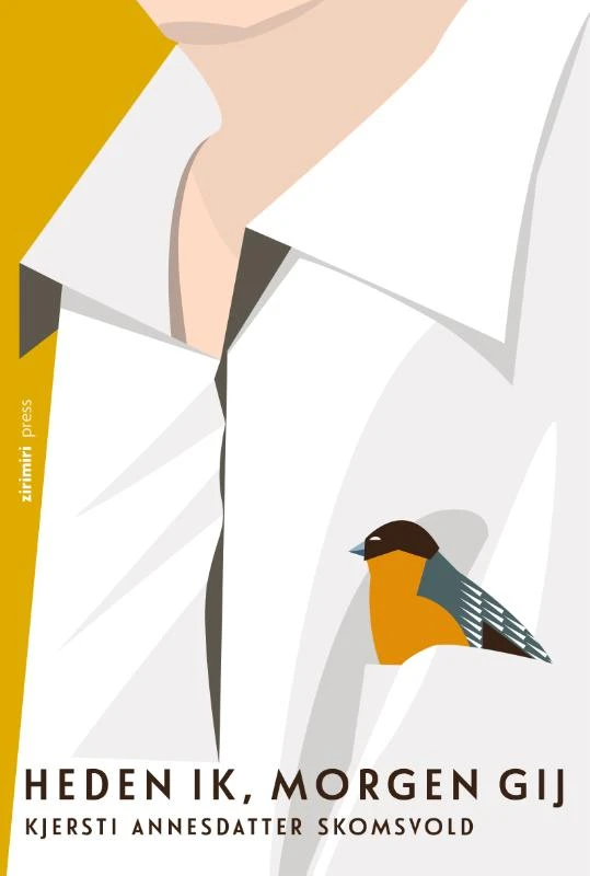 Heden ik, morgen gij – Kjersti Annesdatter Skomsvold – boek cover