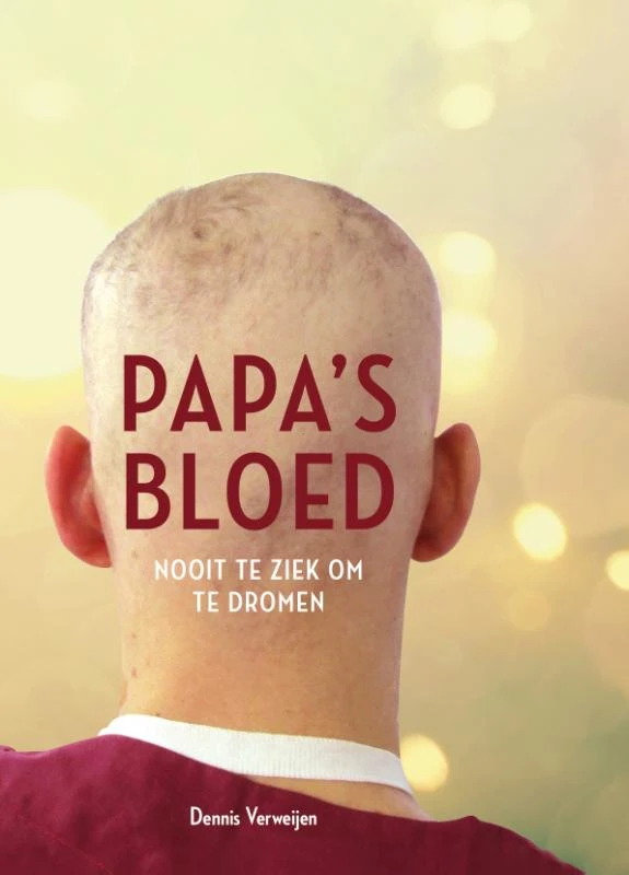 Papa‘s bloed – Dennis Verweijen – boek cover