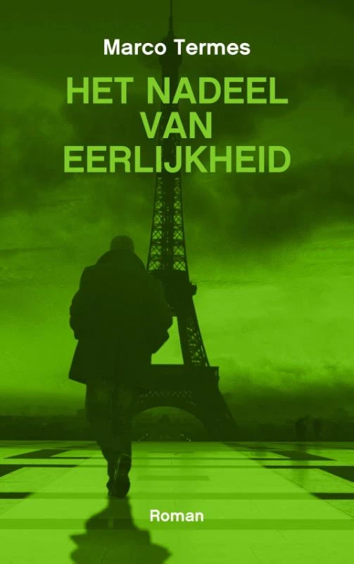 Het nadeel van eerlijkheid – Marco Termes – boek cover