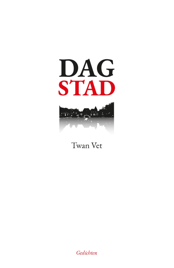 Dag stad – Twan Vet – boek cover