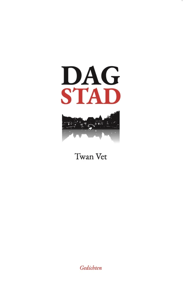 Dag stad – Twan Vet – boek cover