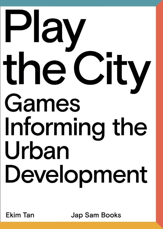 Play the City – Ekim Tan – boek cover
