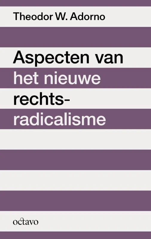 Aspecten van het nieuwe rechts-radicalisme – Theodor W. Adorno – boek cover