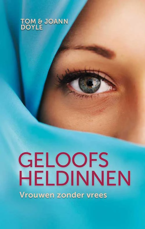 Geloofsheldinnen – Tom Doyle – boek cover
