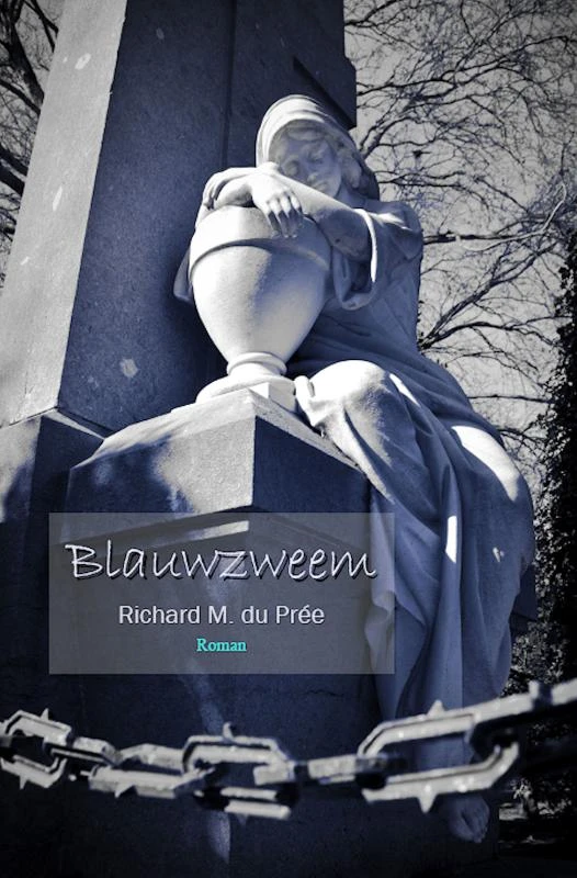 Blauwzweem – Richard M. du Prée – boek cover