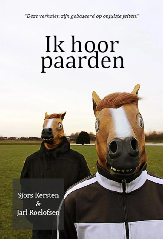 Ik hoor paarden – Sjors Kersten – boek cover