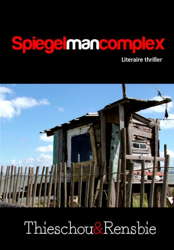 Het spiegelmancomplex – Thieschou&Rensbie – boek cover