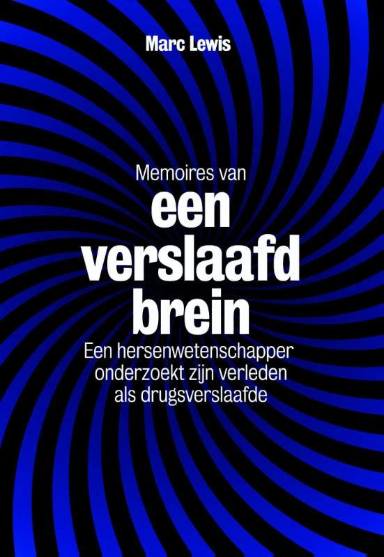 Memoires van een verslaafd brein – Marc Lewis – boek cover