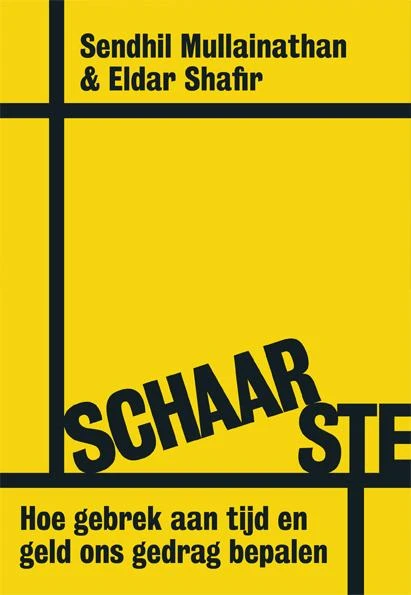 Schaarste – Sendhil Mullainathan – boek cover