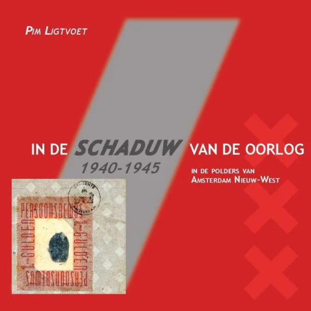 In de schaduw van de oorlog – Pim Ligtvoet – boek cover