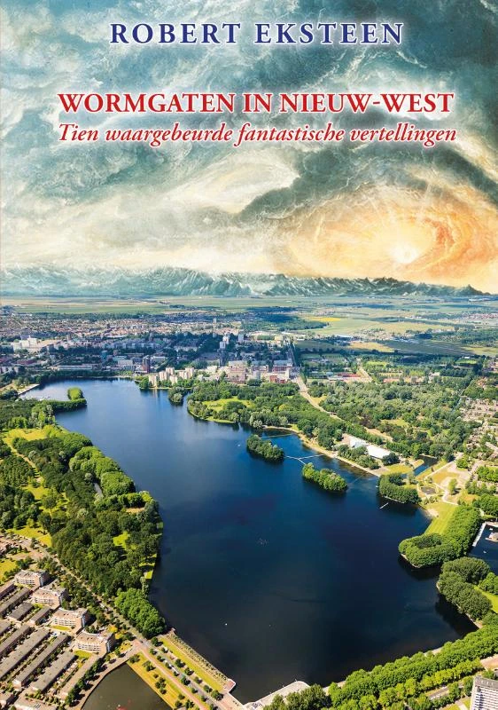 Wormgaten in Nieuw-West – Robert Eksteen – boek cover