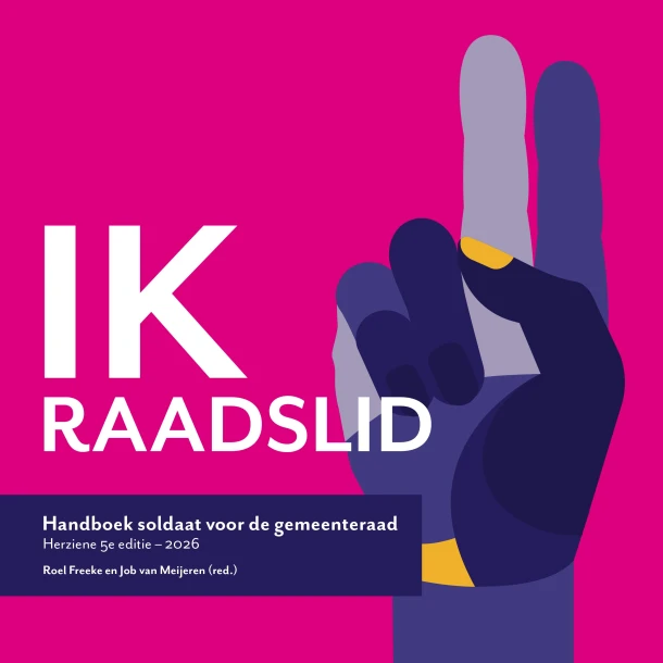 Ik Raadslid | 2026 – Roel Freeke – boek cover