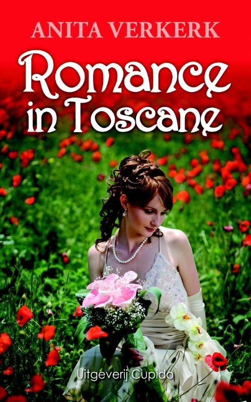 Romance in Toscane ā Anita Verkerk ā boek cover