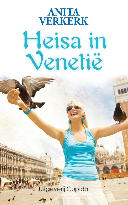 Heisa in VenetiĆ« ā Anita Verkerk ā boek cover
