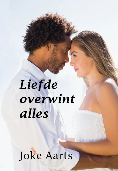 Liefde overwint alles – Joke Aarts – boek cover