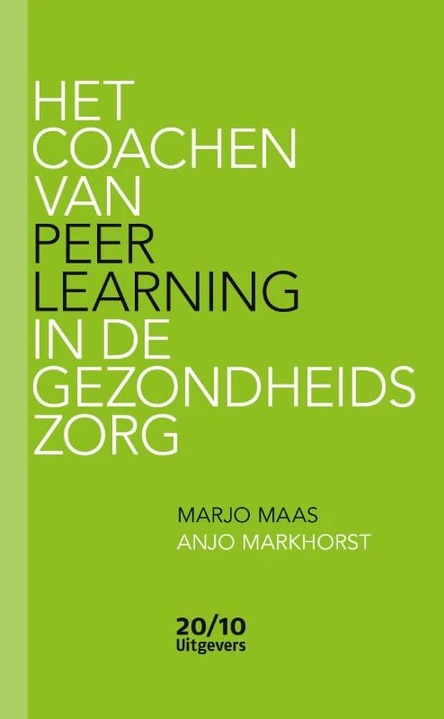 Het coachen van Peer Learning in de gezondheidszorg – Marjo Maas – boek cover