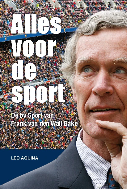 Alles voor de sport – Leo AQUINA – boek cover