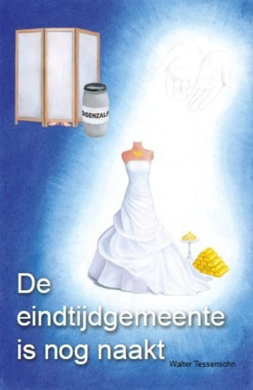 De eindtijdgemeente is nog naakt – Walter Tessensohn – boek cover